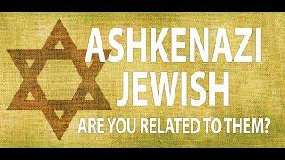 Ashkenazi Jewish Are You Related to Them?  Ancestral Findings Podcast