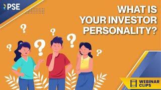 PSE Webinar Clips What is Your Investor Personality?