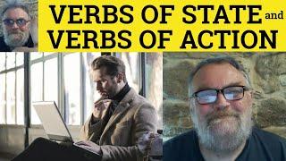  Verbs of State or Action Non-Continuous Verbs Stative Verbs - Verbs of State - Grammar