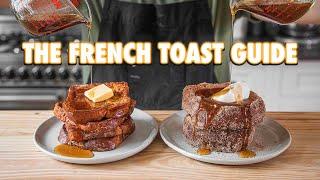 The Easy French Toast Guide 3 Ways