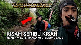 MERINDING  KISAH PERJALANANKU MENJADI SEJARAH PENDAKIAN SOLO DI GUNUNG LAWU