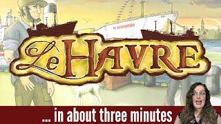 Le Havre in about 3 minutes