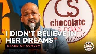 I Didnt Believe in Her Dreams - Comedian Sydney Castillo - Chocolate Sundaes Stand Up Comedy