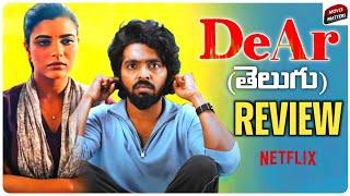 Dear Movie Review  Gv Prakash Aishwarya  Dear Review Telugu  Netflix