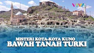 Misteri Kota-kota Kuno Bawah Tanah di Turki