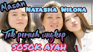 Kemana Sosok Ayah Natasha Wilona???