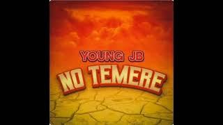 Young JB- No Temere Prod by Arize Spanish