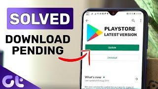 How to Solve Play Store  Download Pending Problem in 2020   Guiding Tech