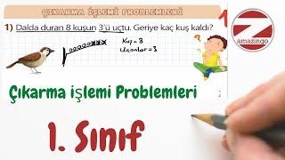 Çıkarma İşlemi Problemleri-1.Sınıf