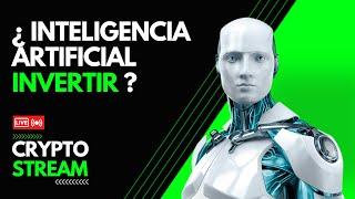 ​ Crypto Stream #30 ¿Es buen momento para Invertir en Criptomonedas de Inteligencia Artificial?