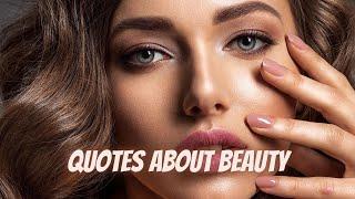 Quotes About BeautyQuotes about Inner BeautyBeauty quotesA Beautiful Lady QuotesBeautiful Quotes
