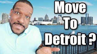 Why Are People Moving To Detroit  Living In Detroit