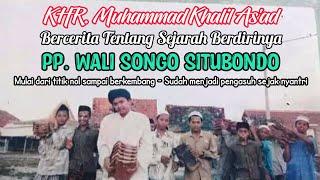 Sejarah Berdirinya PP. Wali Songo Situbondo  KHR. Muhammad Khalil Asad