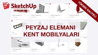 Sketchupta Yüksek Kaliteli  Peyzaj Elemanları&Kent Mobilyaları