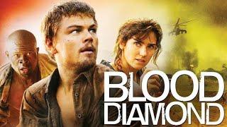 Blood Diamond 2006 Full Movie Review  Leonardo DiCaprio Jennifer Connelly  Review & Facts