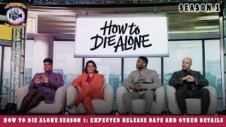 How To Die Alone Season 1 Expected Release Date And Other Details - Premiere Next