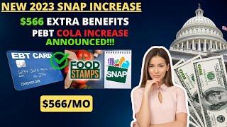 New 2023 Snap Increase $566 Extra BenefitsNew Social Security Cola Announced 2024 #snap