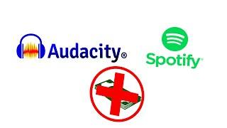 How to Record Free Music using Spotify and Audacity