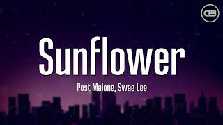 Post Malone Swae Lee - Sunflower Lyrics