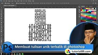 Cara membuat tulisan unik terbalik di photoshop #tutorial89