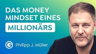 Finanziell frei Strategien und Routinen eines Selfmade-Millionärs  Philipp J. Müller