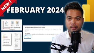 FEBRUARY 2024 POWER BI UPDATE  Visual Calculation TMDL Formats NEW Copilot features AND MORE
