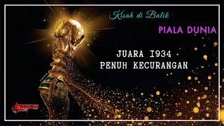 Timnas Italia  Juara Piala Dunia 1934 Penuh Kecurangan  FIFA World Cup