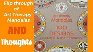 Flip through of Art Therapy Mandalas 100 designs coloring book and some thoughts