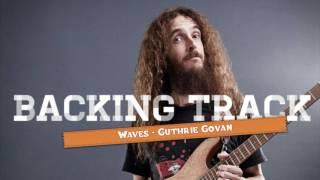 Waves - Guthrie Govan backing track