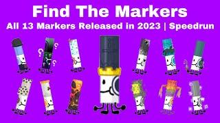 All 13 Markers Released in 2023  Speedrun  1809.93  Find The Markers