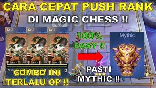 CARA CEPAT PUSH RANK DI MAGIC CHESS  2 HARI DOANG PASTI MYTHIC  COMBO MAGIC CHESS TERKUAT 2024