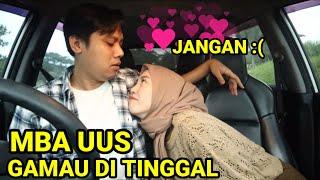 BIKIN BAPER MBA UUS GA MAU DI TINGGAL MAS JAR SEMINGGU