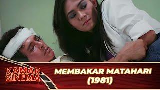 MEMBAKAR MATAHARI 1981 FULL MOVIE HD