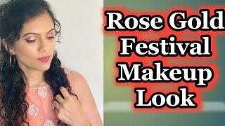 Rose gold Indian festive makeup tutorial  Indian festive makeup look