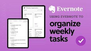 How to use Evernote to organize your weekly tasks