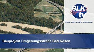 Bauprojekt Umgehungsstraße Bad Kösen