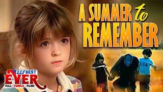 A SUMMER TO REMEMBER  Full FAMILY DRAMA Movie