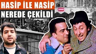 Hasip ile Nasip - Yeşilçam Filmleri Nerede Çekildi? #13