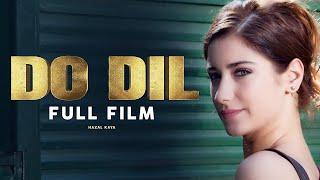 Do Dil دو دل  Full Film  Hazal Kaya Hakan Kurtas Asli Tandogan  Love Triangle Story  TA2G