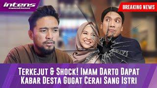 Breaking News Imam Darto Kaget Mendengar Kabar Desta Gugatan Cerai sang Istri