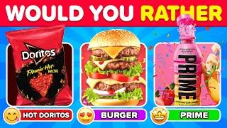 Would You Rather...? FOOD Edition 