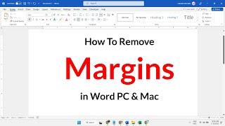 How To Remove Margins in Word PC & Mac 2023