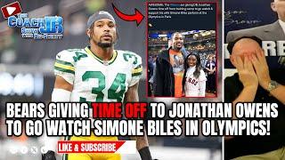 BEARS GIVING TIME OFF TO JONATHAN OWENS TO GO WATCH SIMONE BILES IN OLYMPICS  THE COACH JB SHOW