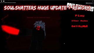 THE BIGGEST SOULSHATTERS UPDATE REWORK REVAMP AND MORE  SoulShatters  Roblox 