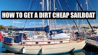 How To Get A DIRT CHEAP SAILBOAT  Finding & Buying A Bargain Sailboat  Sailing Kittiwake