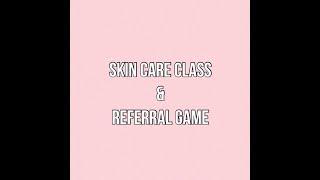 New Consultant Training Skin Care Class and Referral Game