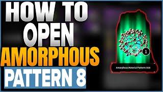 How To Open Amorphous Material 8 In The First Descendant