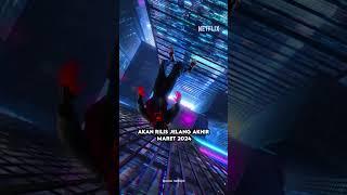 FILM PENDEK ANIMASI SPIDER-VERSE TAYANG 27 MARET 2024