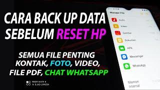 Cara Back Up File Data HP Android dan Cara Mengembalikannya  Cadangkan File Kontak Foto Chat WA