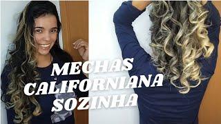 COMO FAZER MECHAS CALIFORNIANA NO CABELO SOZINHA EM CASA  SEM MARCAS 